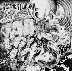 Mother Corona : Reburn
